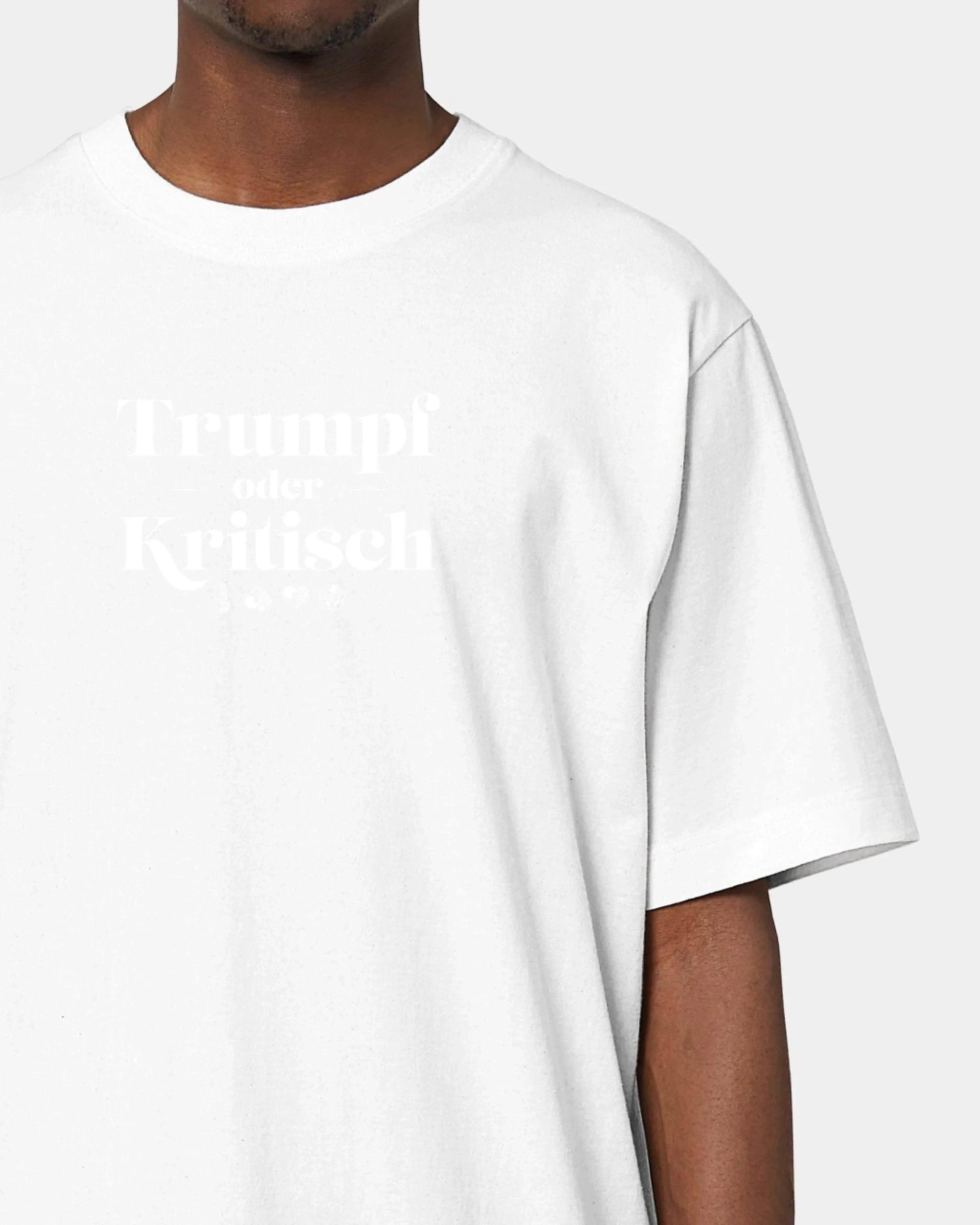 Schmidt Digitaldruck GmbH Personalisiertes T-Shirt "Watten - Trumpf oder Kritisch" Oversized / Weiß / XXS - aus nachhaltiger und fairer Produktion