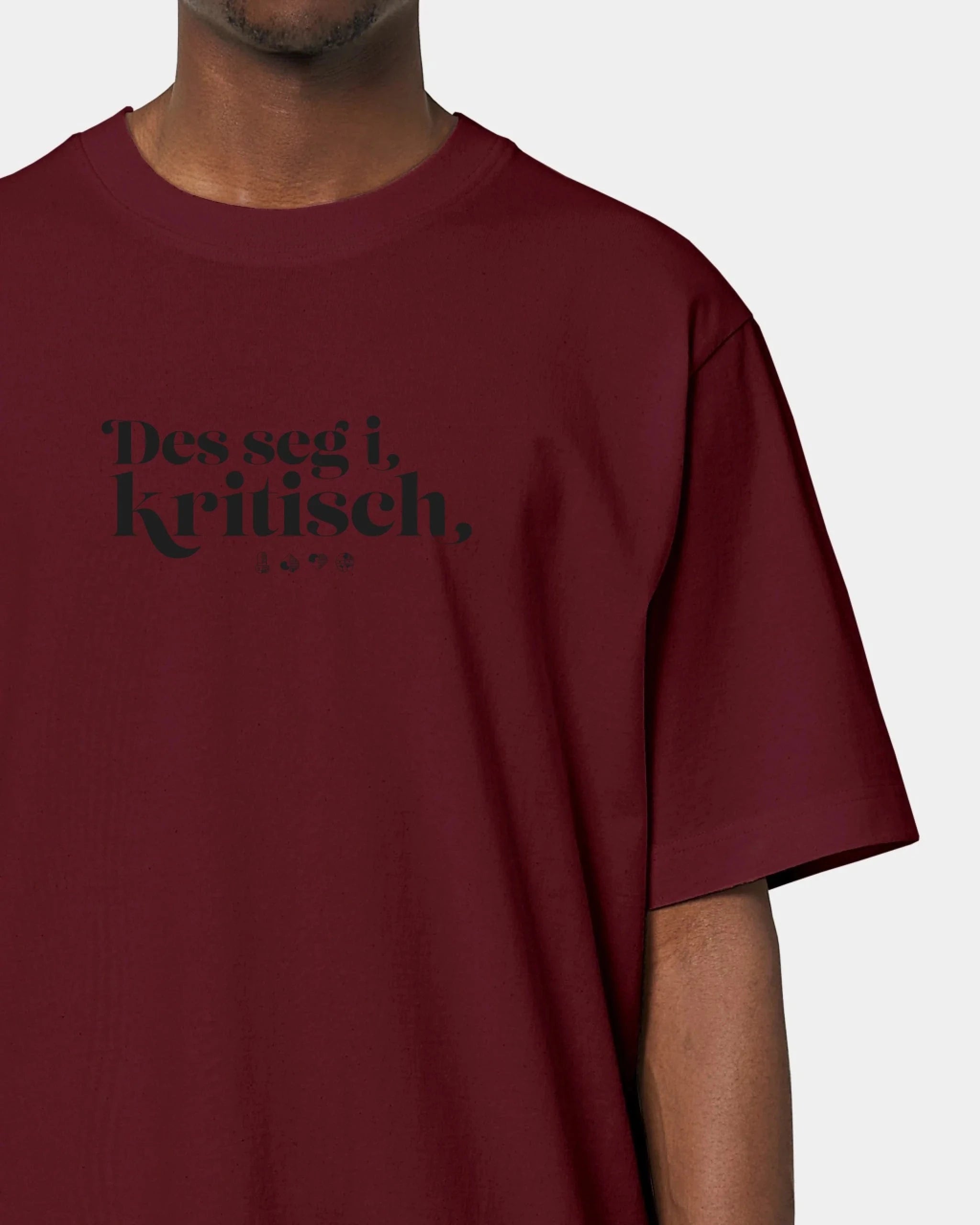 Schmidt Digitaldruck GmbH Personalisiertes T-Shirt "Watten - Des seg i kritisch" Oversized / Burgundy / XXS - aus nachhaltiger und fairer Produktion